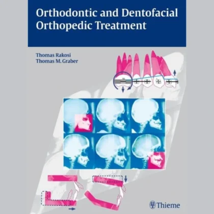 Orthodontic and Dentofacial Orthopedic Treatment