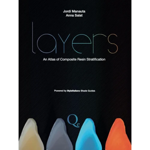 Layers An Atlas of Composite Resin Stratification Layers: An Atlas of Composite Resin Stratification