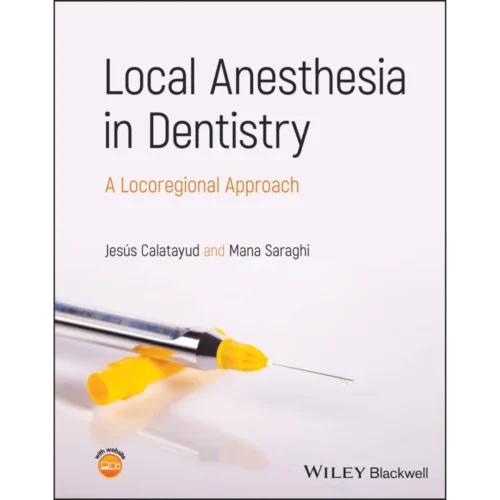 Local Anesthesia in Dentistry
