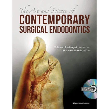 The Art and Science of Contemporary Surgical Endodontics